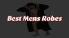 5 Best Mens Robes