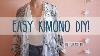 Easy Kimono Diy 4 Steps